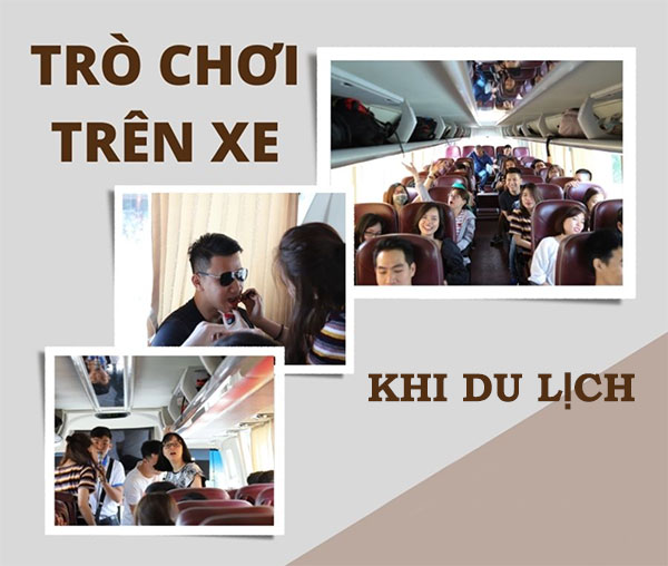 tro choi tren xe khi du lich